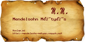 Mendelsohn Mátyás névjegykártya